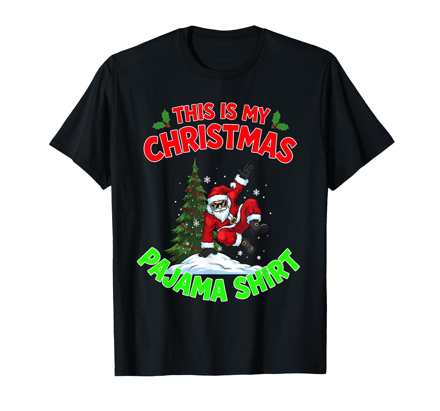This is My Christmas Pajama Santa Claus Playing Parkour T-Shirt