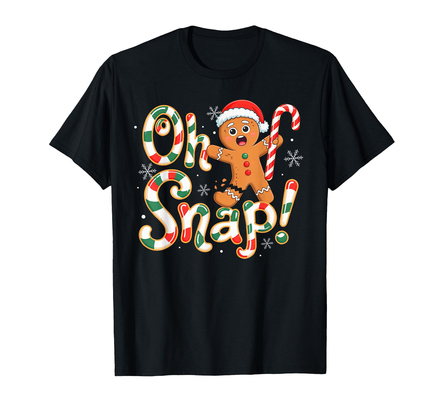 Oh Snap Gingerbread Man for Women Boys Girls Kids Christmas T-Shirt