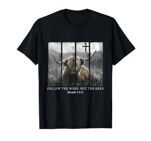 Follow The Word Not The Herd Christian Bible Highland Cow T-Shirt