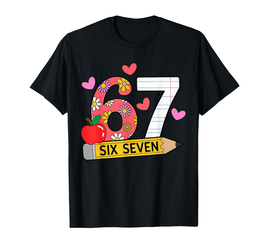 67 for Teachers 67 Teacher Six Seven T-Shirt