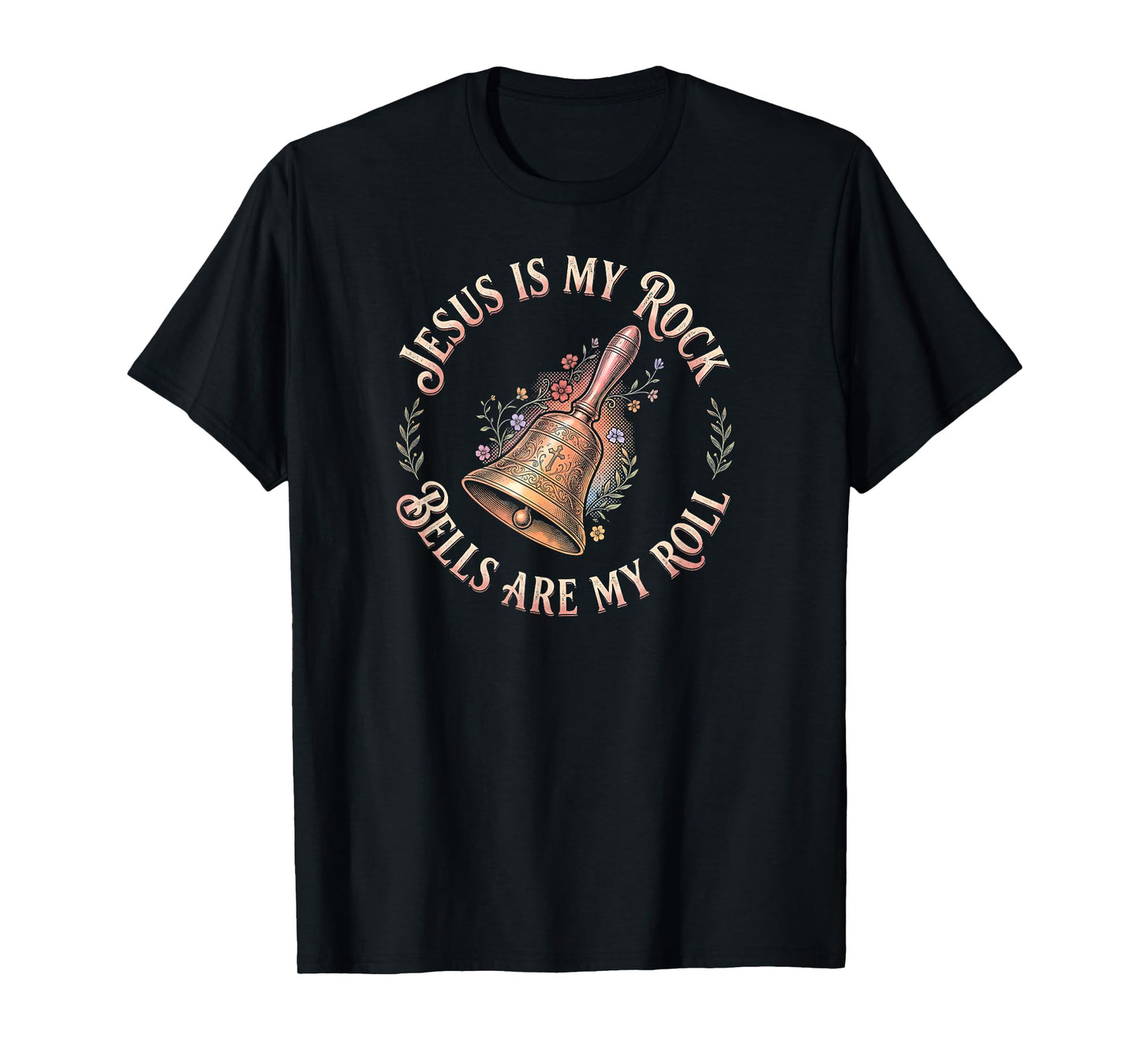 Jesus is My Rock Bells are My Roll Funny Handbell Choir T-Shirt