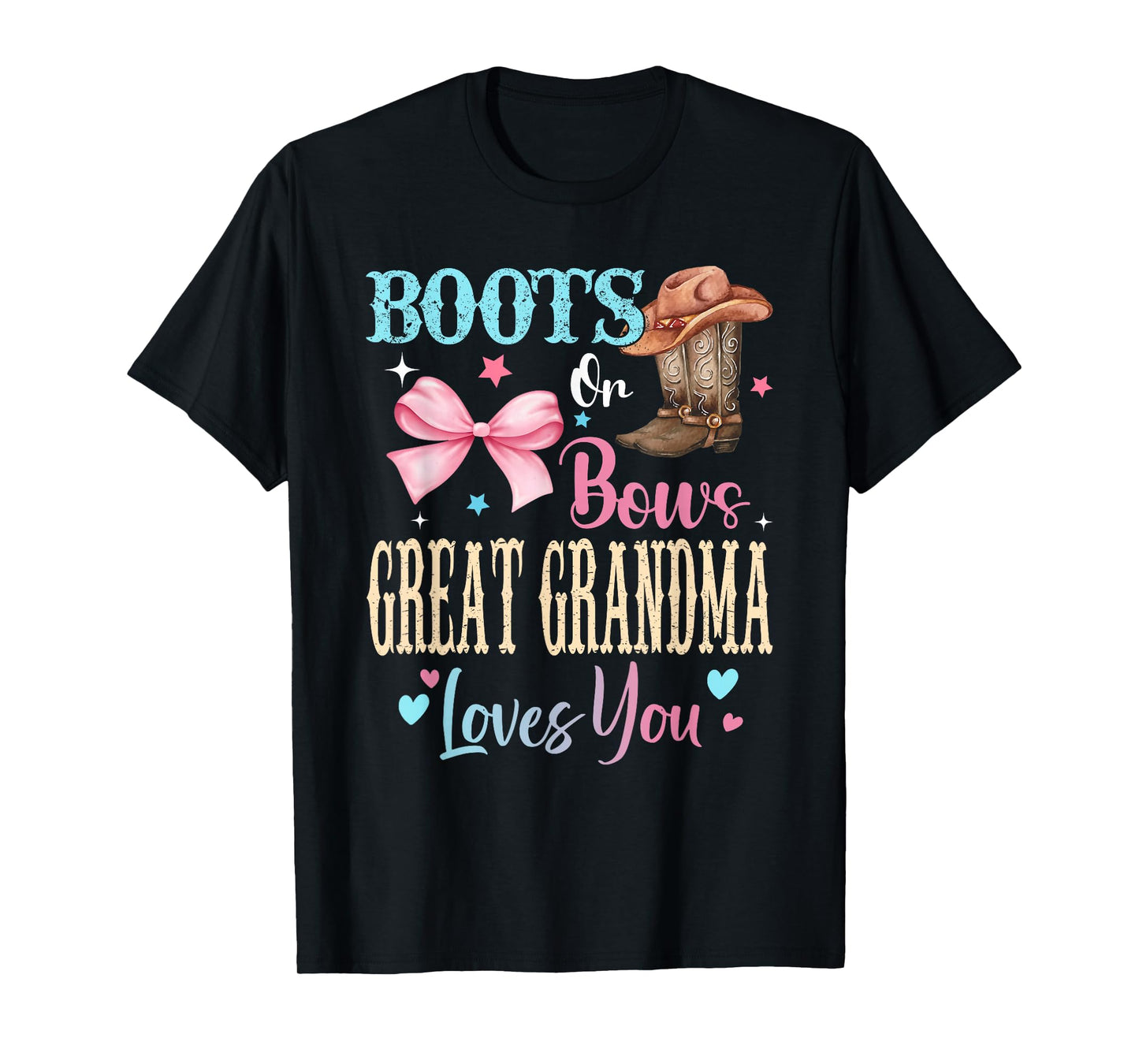 Boots or Bows Great Grandma Loves You Gender Reveal Family T-Shirt