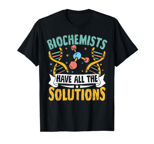Funny Biology Shirt for Men Women Biochemistry Science T-Shirt