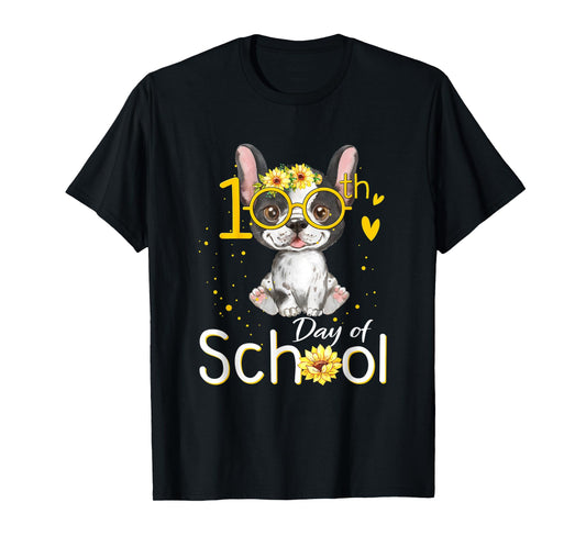 Happy 100 Days of School French Bulldog 100th Day of School T-Shirt
