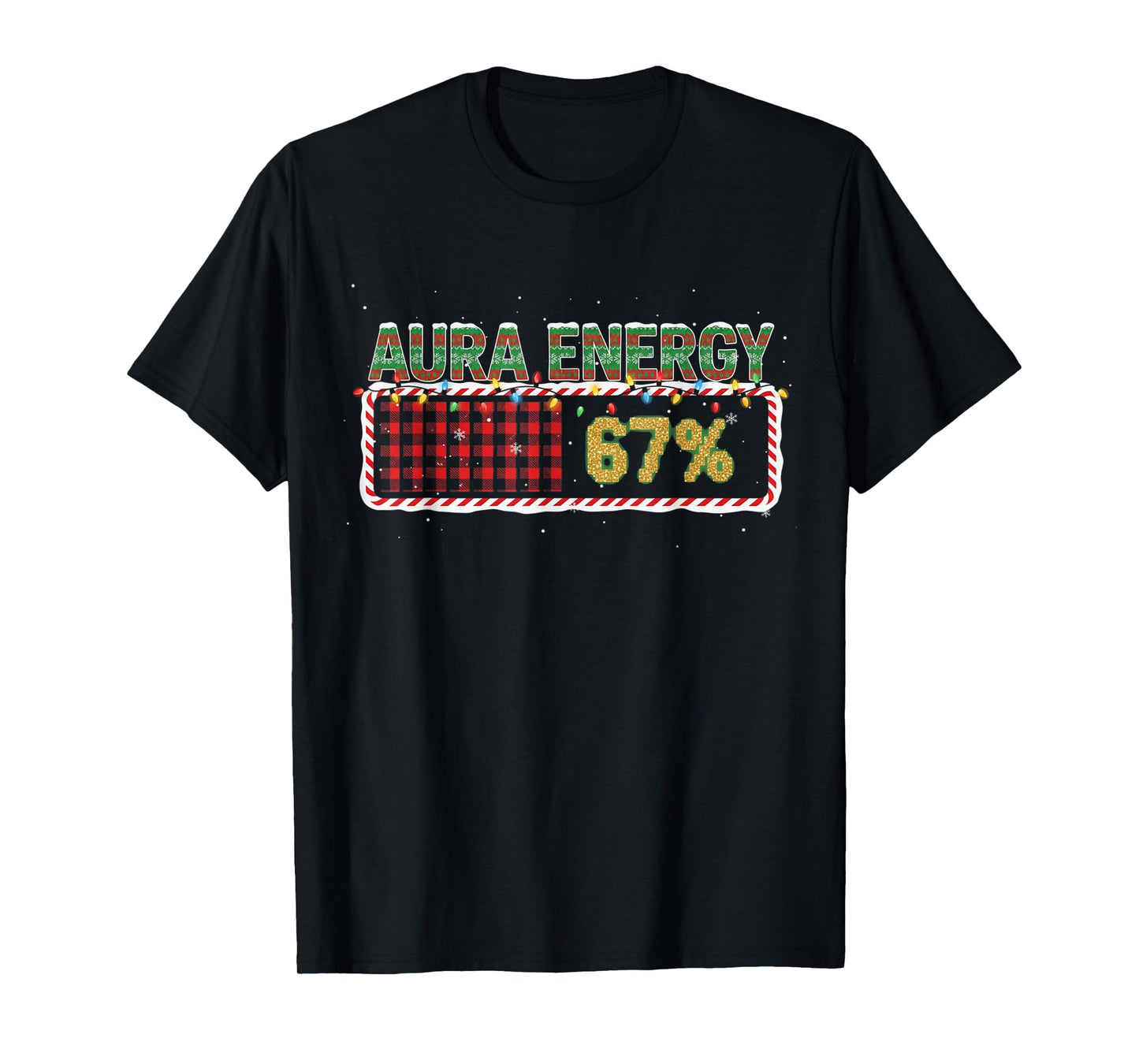 Funny Aura Energy 67 Christmas Holiday Women Kids Xmas T-Shirt