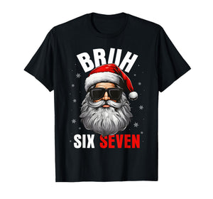 Six Seven Christmas Bruh Santa Boys Men Funny Meme Gen Alpha T-Shirt