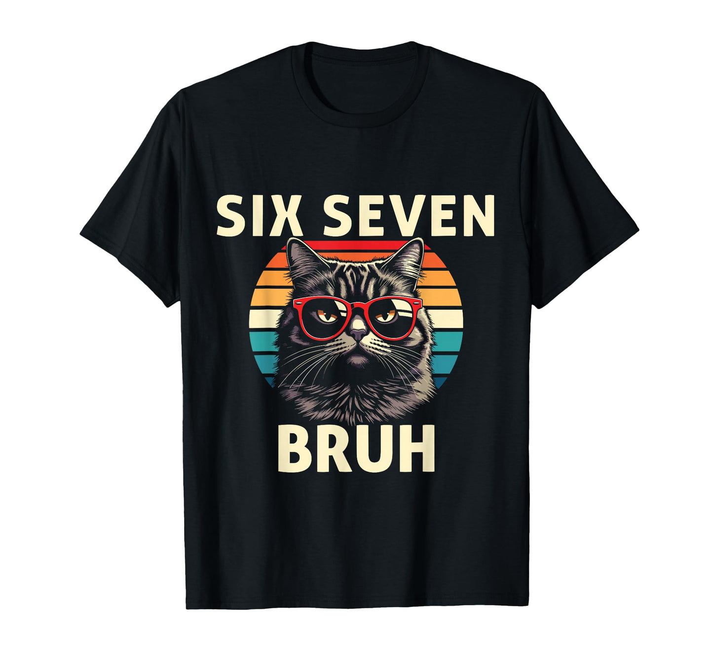 Cool Retro Six Seven Bruh Cat Sunglasses Meme 67 T-Shirt
