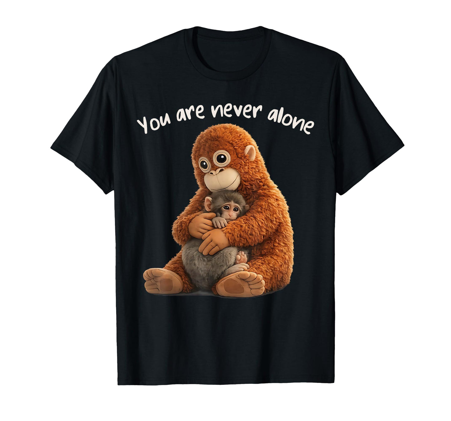 You are Never Alone Punch Monkey Animal Lover T-Shirt