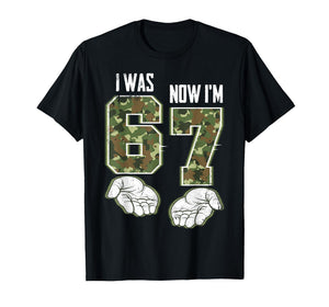 I was 6 Now I'm 7 Birthday Boys Kids 67 Meme Six Seven 6 7 T-Shirt