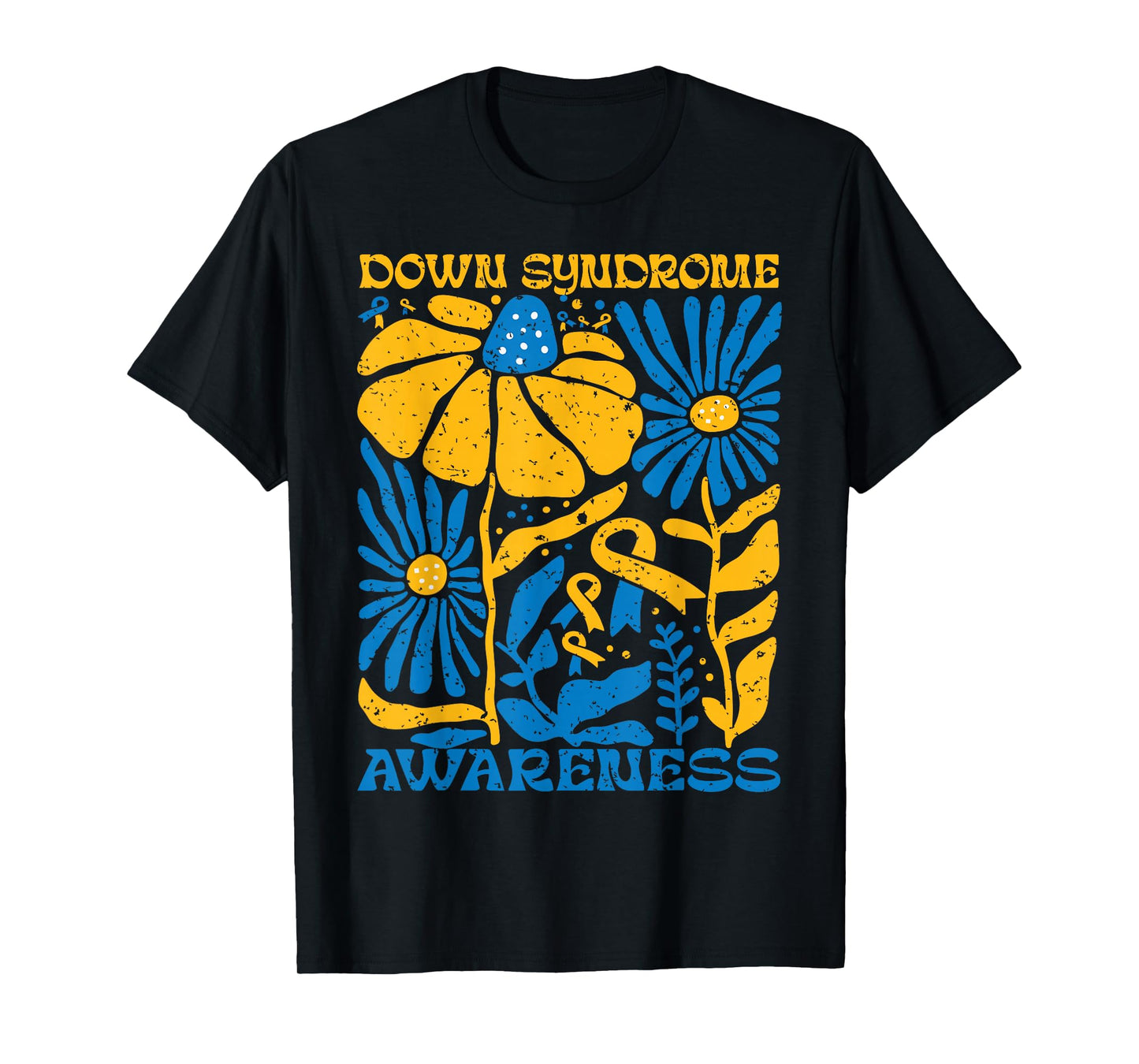 Flower Blue and Yellow Flowers Motivational Down Syndrome T-Shirt
