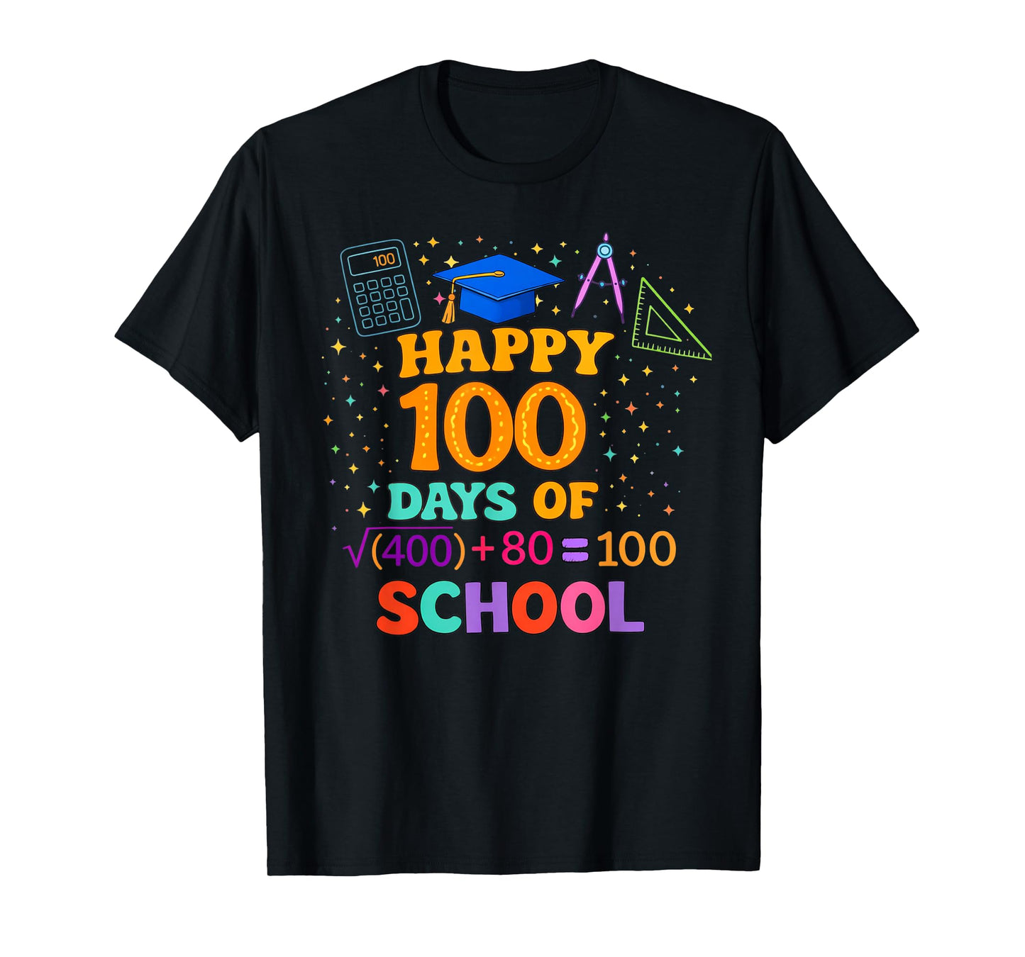 100th Day of School Teacher 100 Days Math Formula T-Shirt