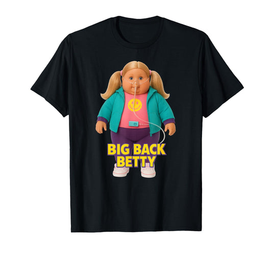 Big Back Betty T-Shirt