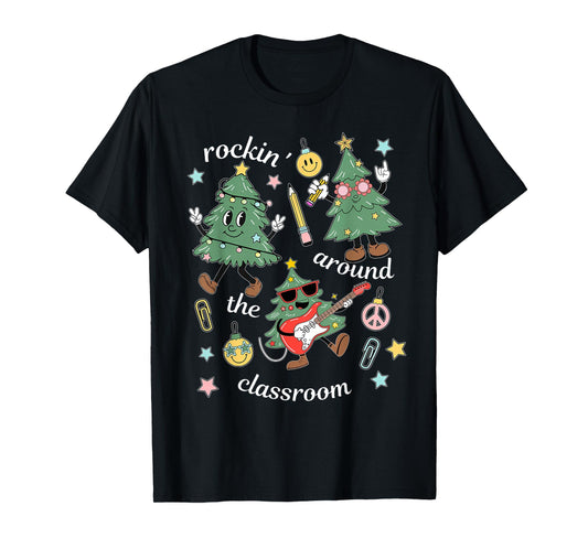 Rockin' Around The Classroom Christmas Teacher Retro Groovy T-Shirt