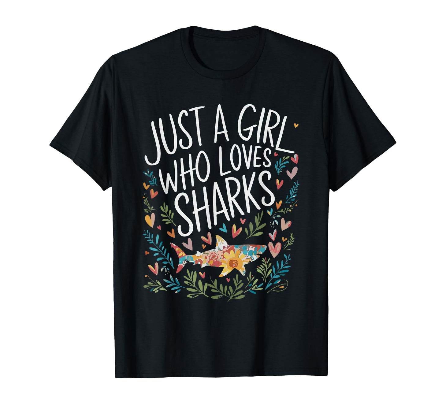 Cute Just A Girl Who Loves Sharks Men Women Girls T-Shirt