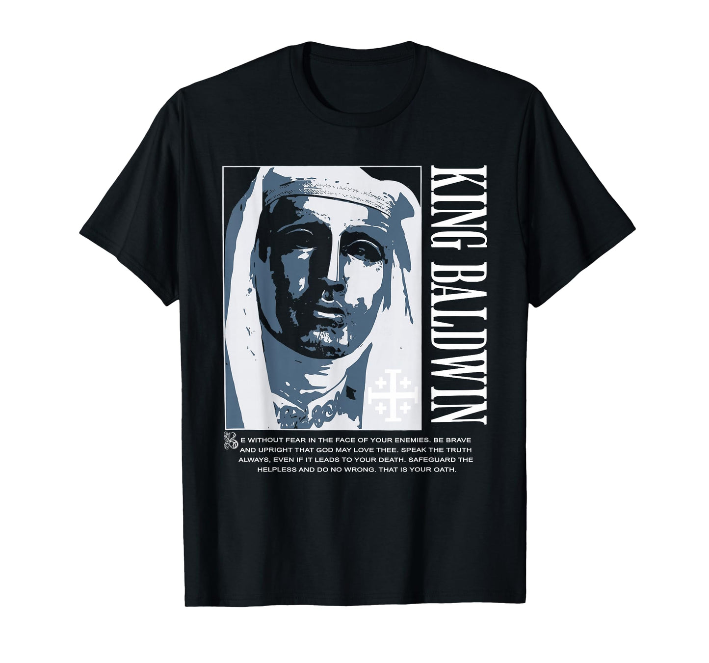 Sliver Mask King Baldwin IV Meme The Leper King Warrior T-Shirt