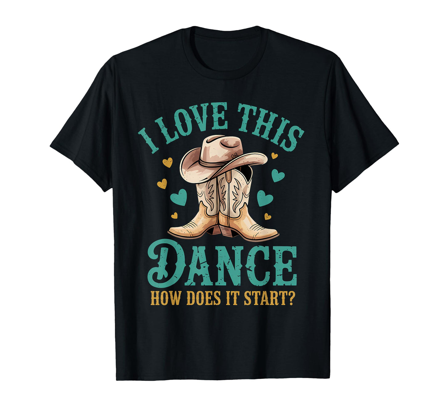 I Love This Dance How Does It Start Line Dance T-Shirt