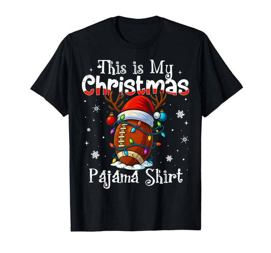 This is My Christmas Pajama Shirt Football Xmas PJs Sports T-Shirt
