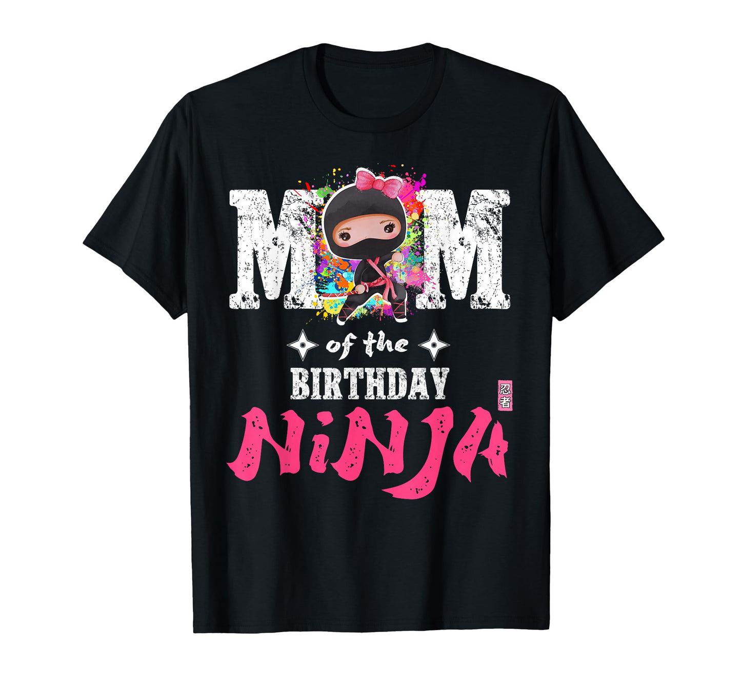 Mom of The Birthday Ninja T-Shirt