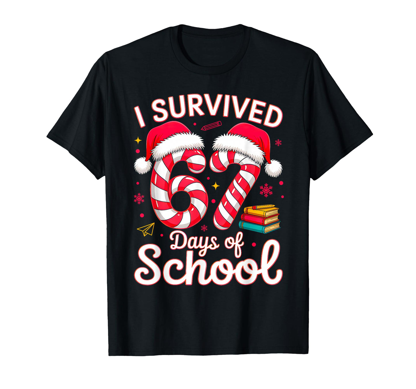 I Survived 67 Days of School Six Seven 6 7 Meme 67 Christmas T-Shirt