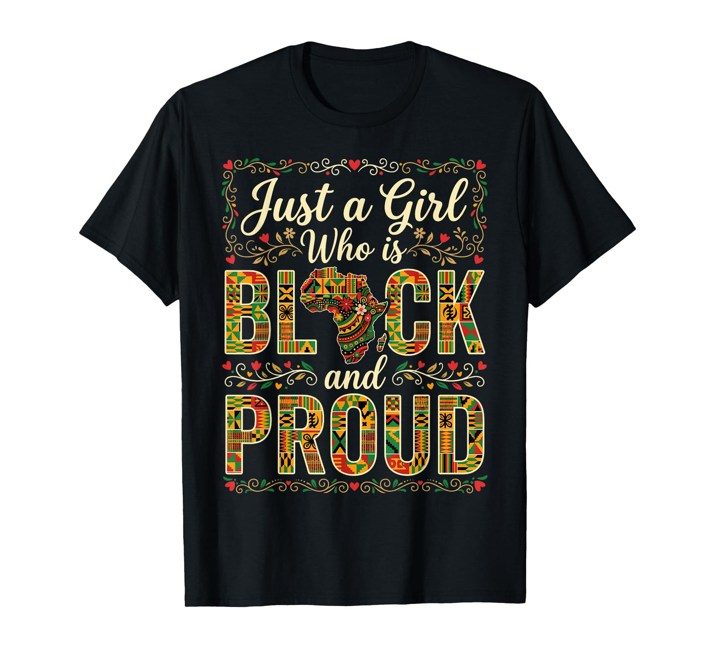 Just A Girl Who is Black History Month and Proud Afro Pride T-Shirt