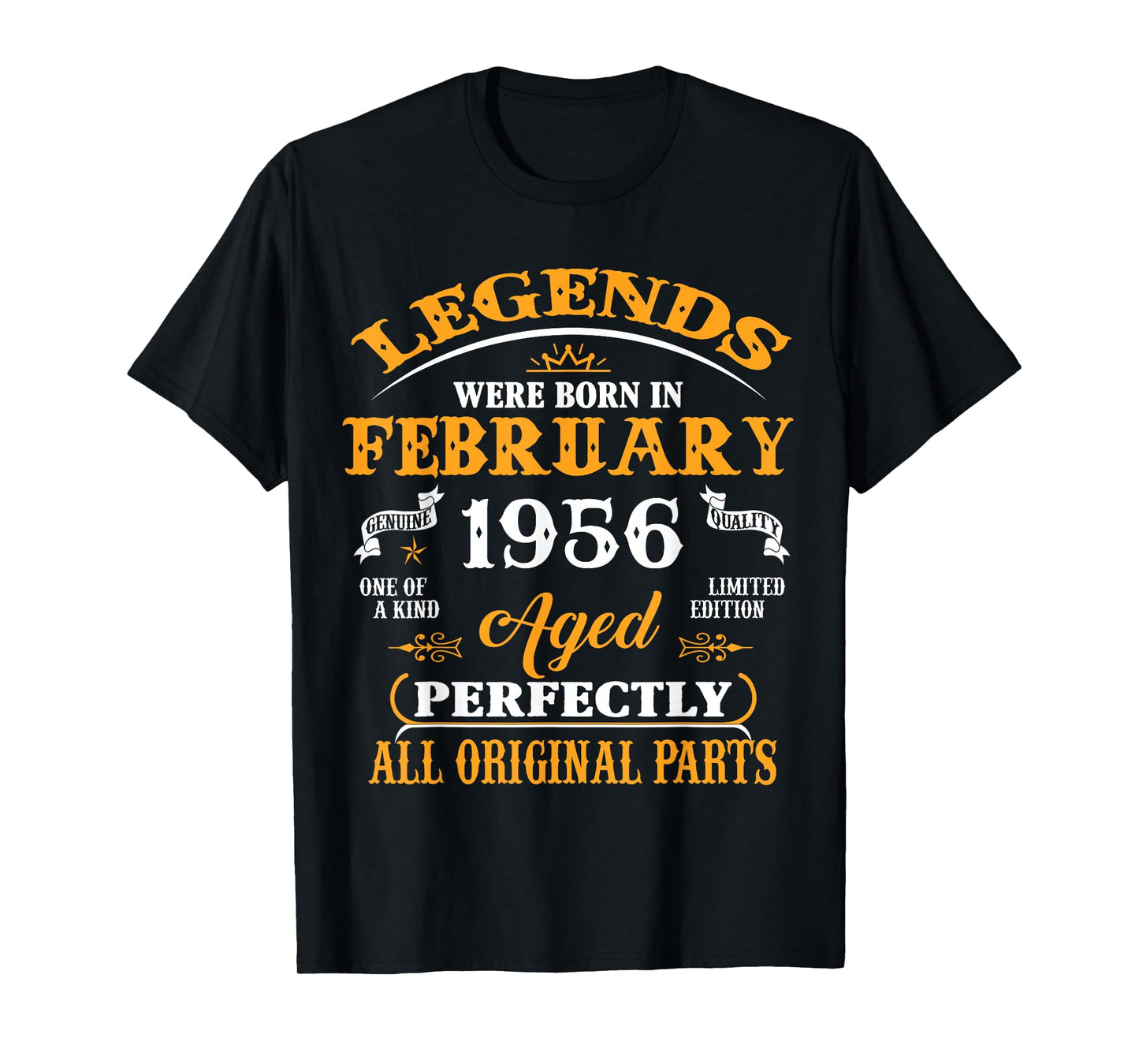 70th Birthday Gift Legend Born in February 1956 70 Yrs Old T-Shirt