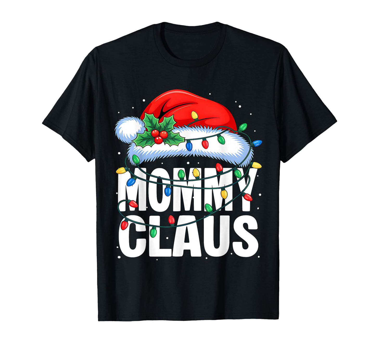 Mommy Claus Christmas Lights Pajama Family Matching Xmas T-Shirt