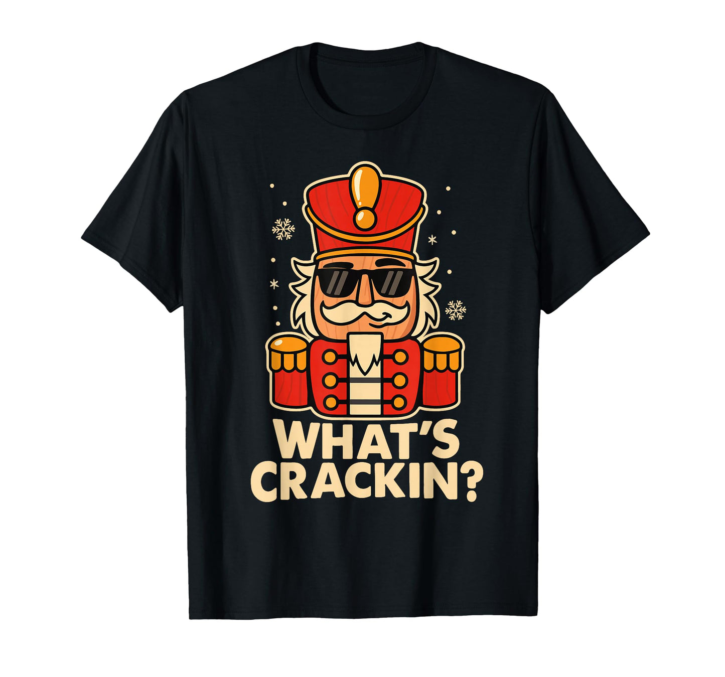 Funny Christmas Nutcracker Men Kids Teen Boys Whats Crackin T-Shirt