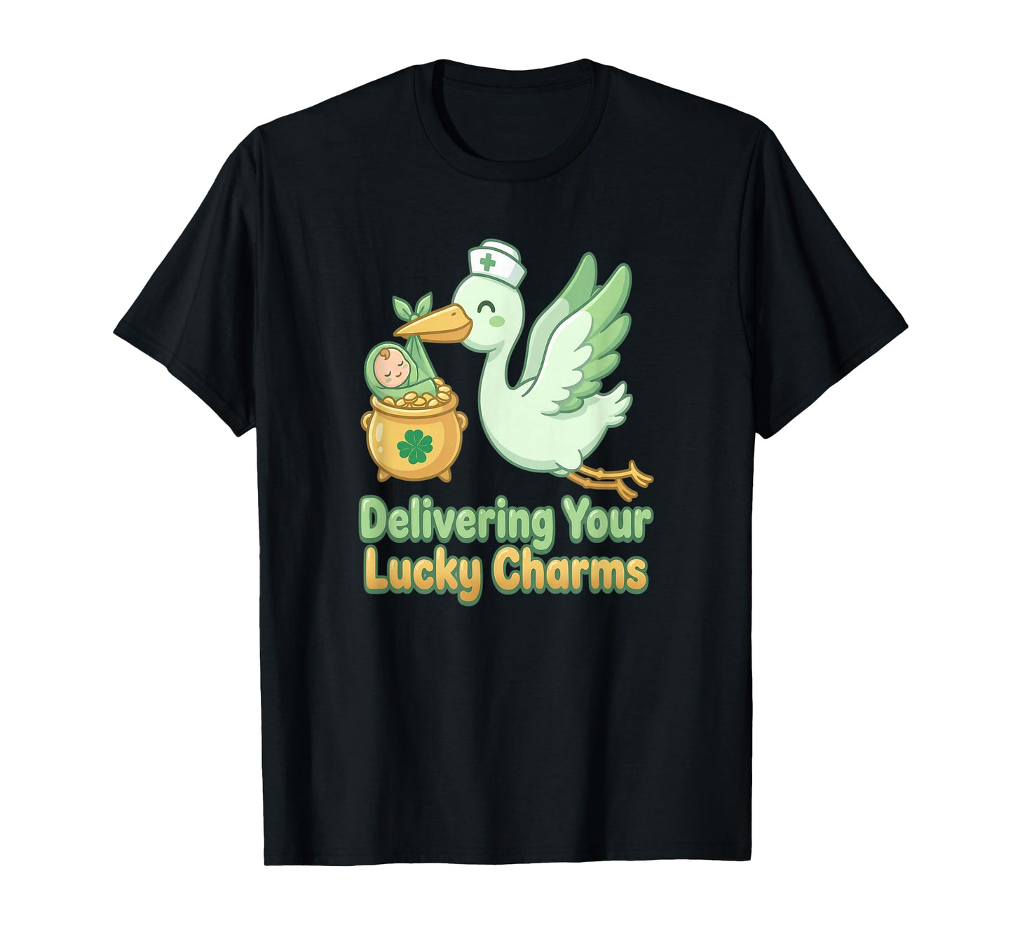 St Patricks Day Labor Delivery Nurse Stork Delivering Lucky T-Shirt