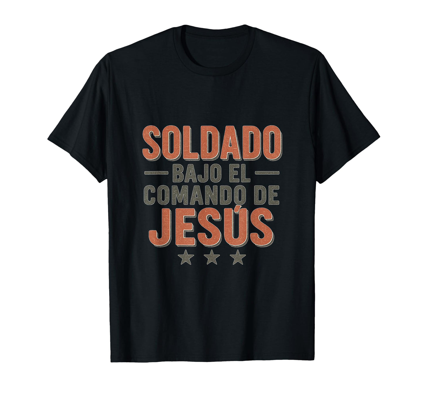 Soldado Bajo El Comando De Jesús Graphic Design T-Shirt