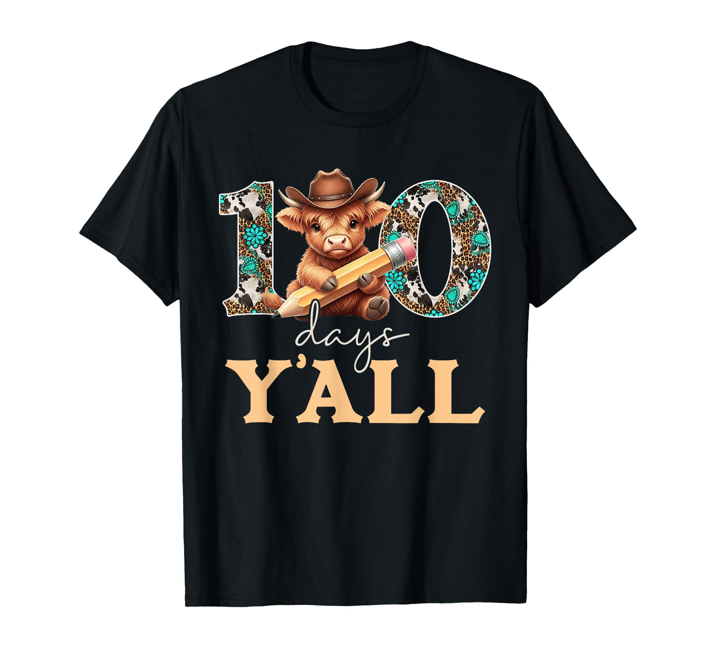 Western Cowboy Hat 100 Days Y'all 100th Day School Teacher T-Shirt