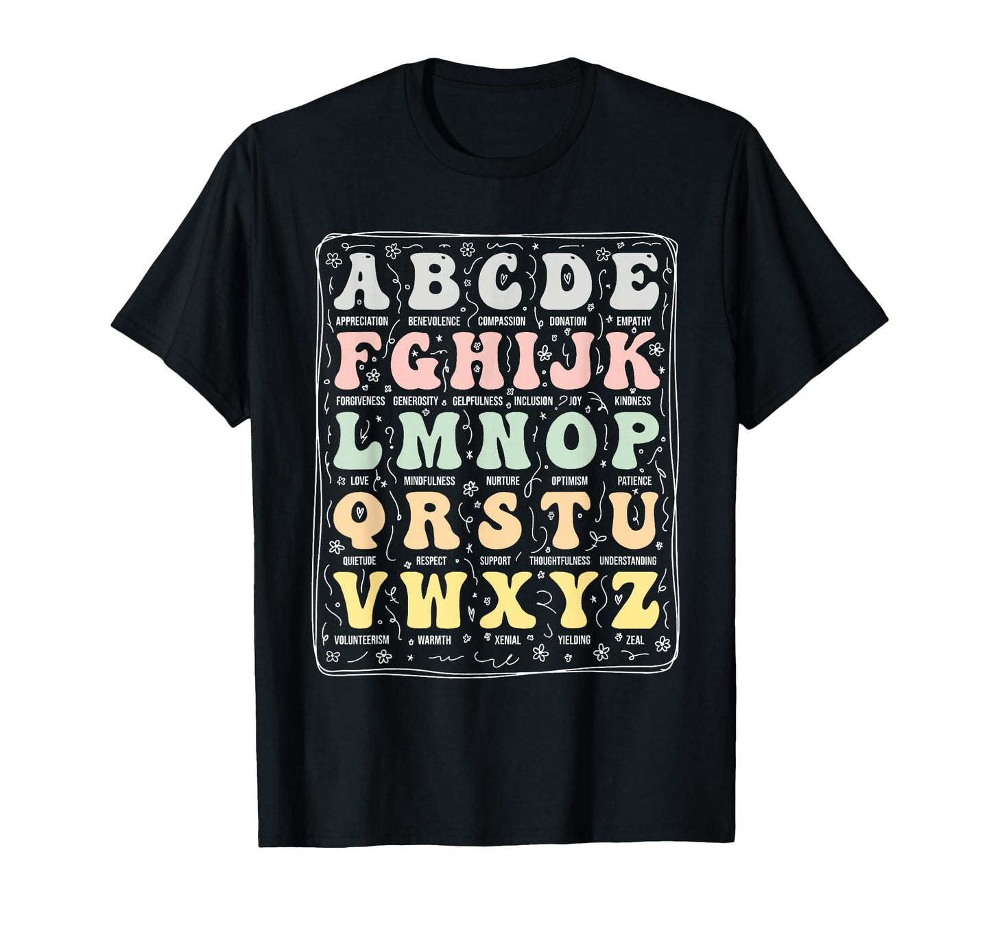 Alphabet of Kindness Positive Traits Kindness Men Women Kids T-Shirt
