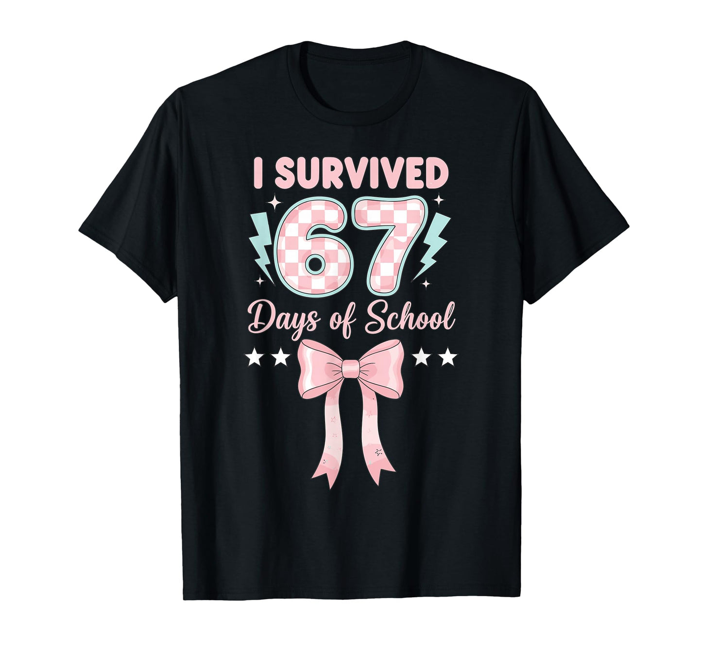 I Survived 67 Days Coquette Pink Bow Six Seven Meme Girl T-Shirt