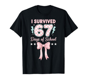 I Survived 67 Days Coquette Pink Bow Six Seven Meme Girl T-Shirt