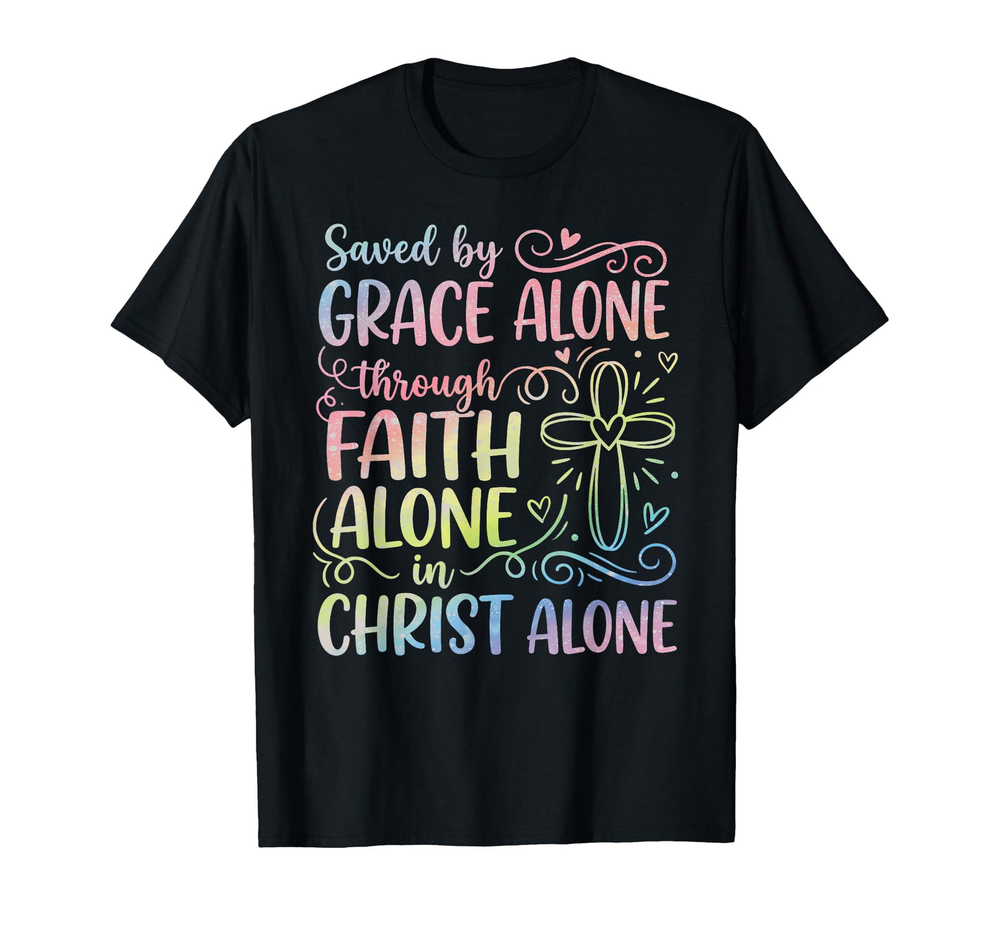 Saved by Grace Alone Solas for Christian Women T-Shirt