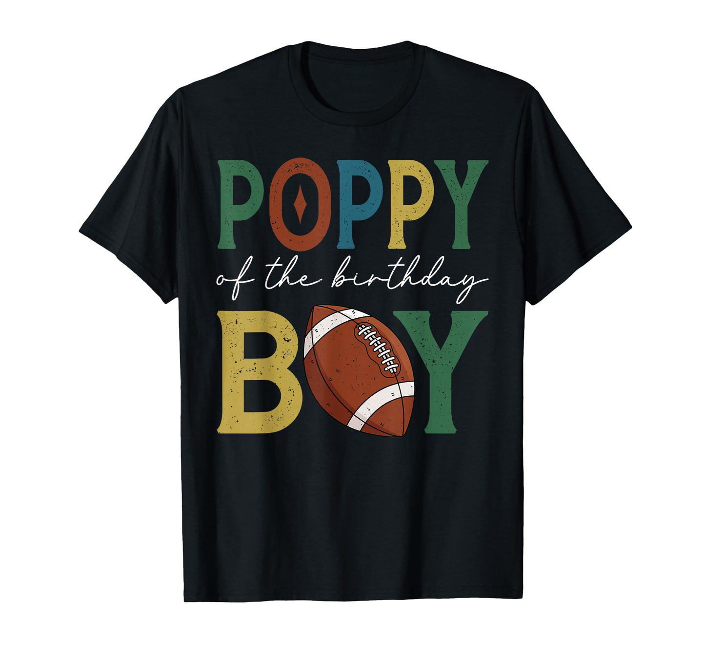 Football Poppy of The Birthday Boy Family Matching T-Shirt