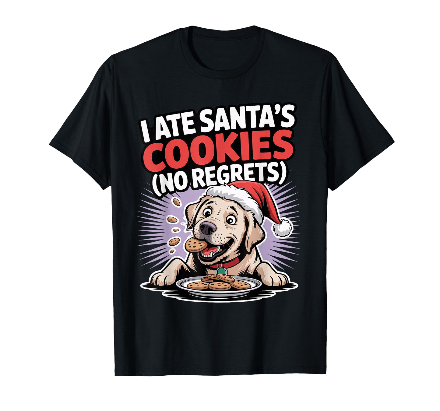 I Ate Santas Cookies Xmas Puppy Funny Christmas Labrador T-Shirt