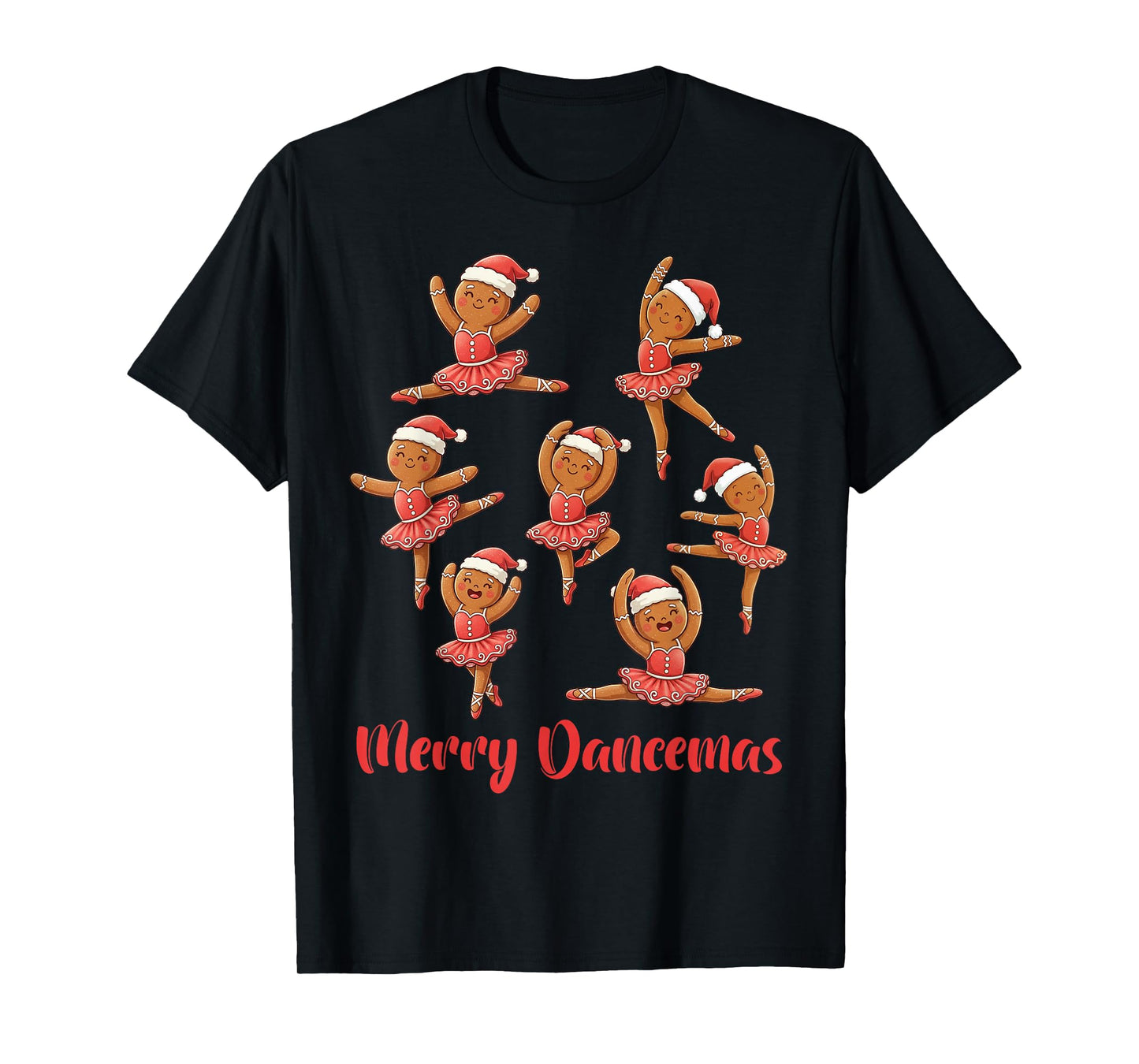 Merry Dancemas Ballet Dancer Gingerbread Teacher Christmas T-Shirt