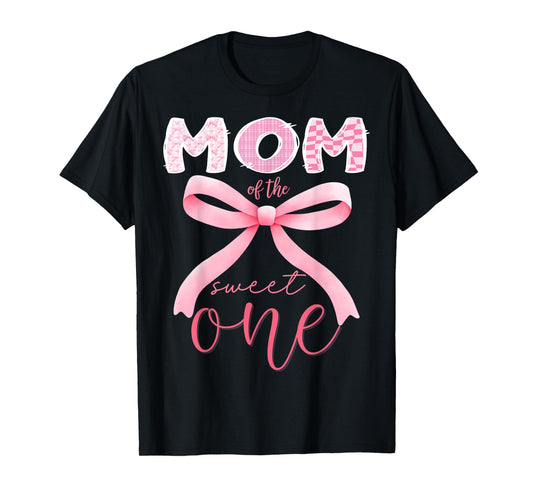 Mom of The Sweet One Pink Coquette Bow 1st Birthday Girl T-Shirt