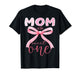 Mom of The Sweet One Pink Coquette Bow 1st Birthday Girl T-Shirt