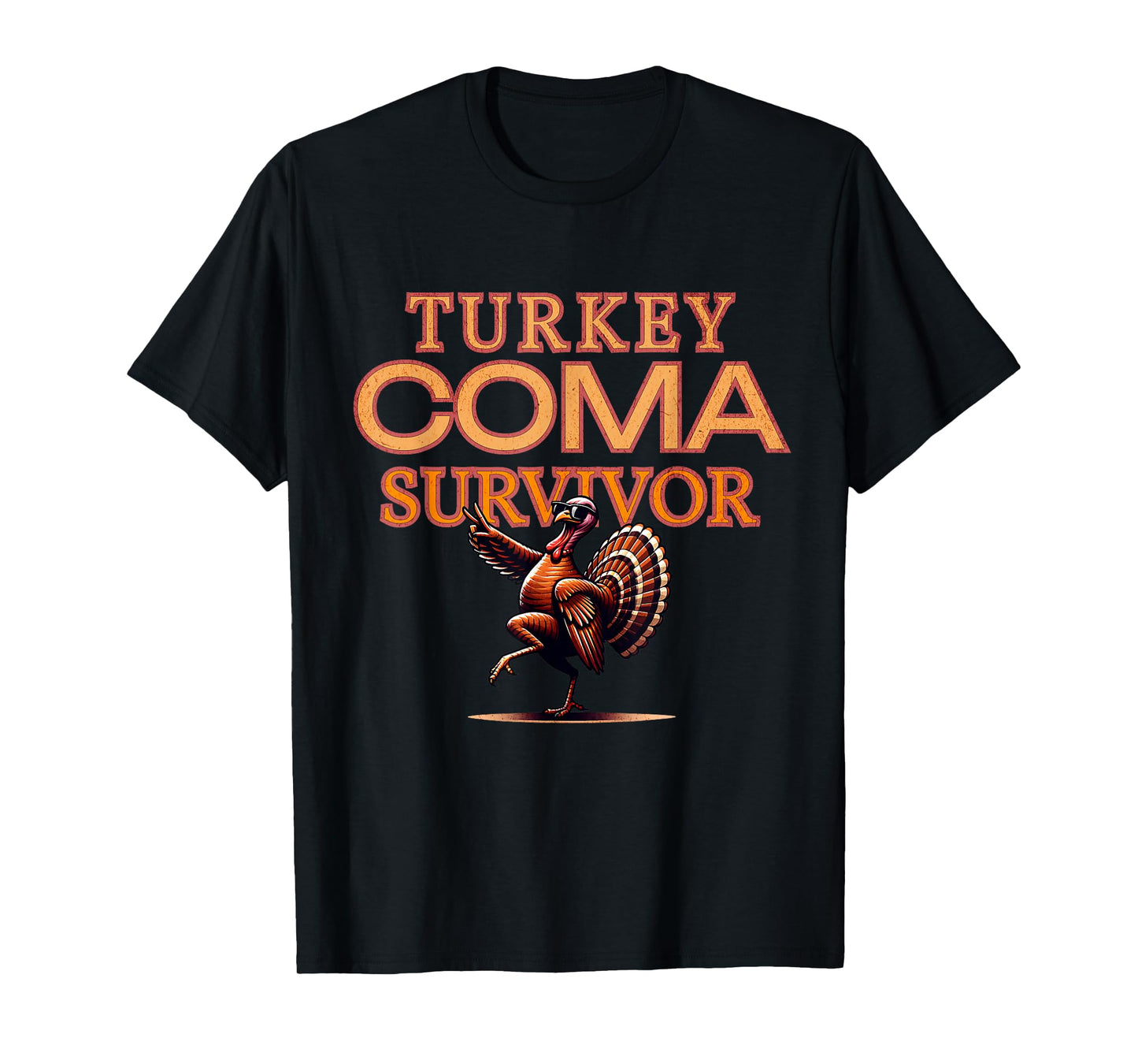 Turkey Coma Survivor Dancing Turkey Thanksgiving Humor T-Shirt