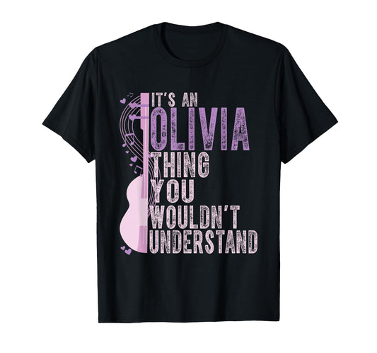 Retro It's A Olivia Thing You Wouldn't Understand Funny Name T-Shirt