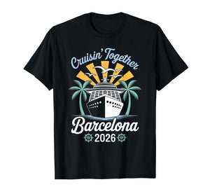 Cruisin Together Barcelona Funny Couples Cruise 2026 T-Shirt