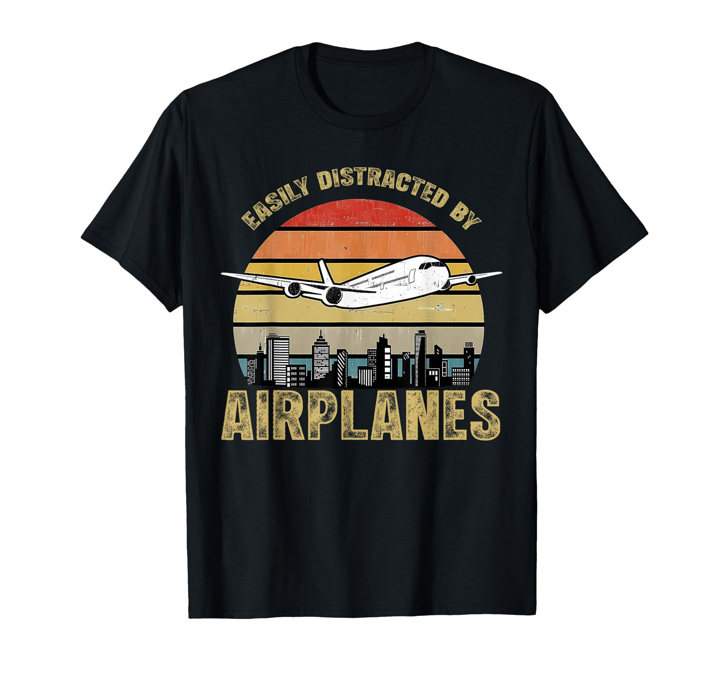 Easily Distracted by Airplanes Funny Plane Lovers Quote Men T-Shirt