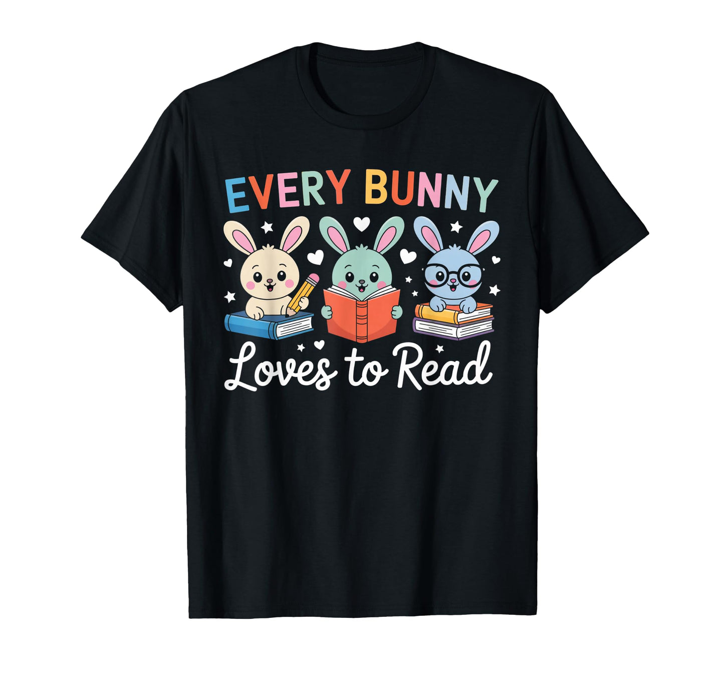 Every Bunny Loves to Read Cute Easter Book Lover Women Girls T-Shirt