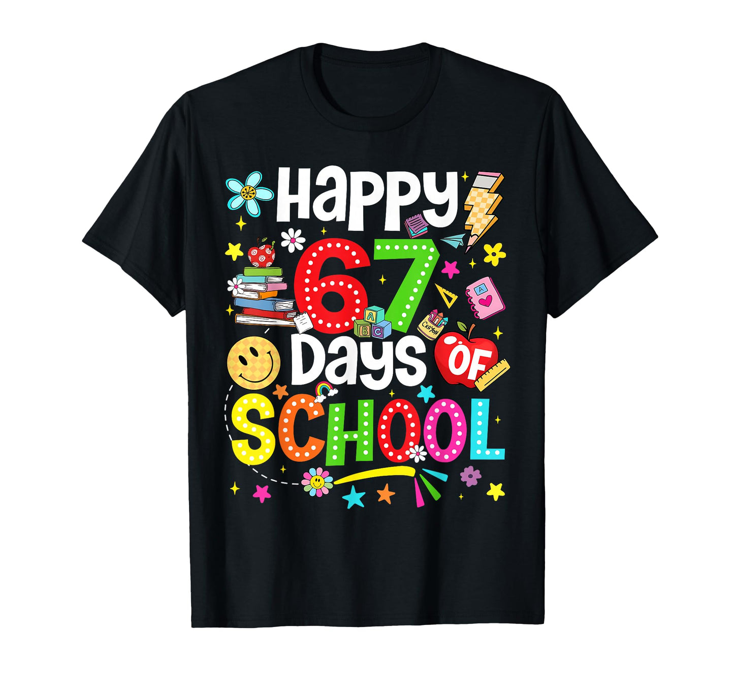 Happy 67 Days of School Six Seven Meme Boy Girl Teacher T-Shirt