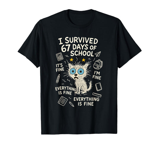 Cat I Survived 67 Days of School Teachers Students Six Seven T-Shirt