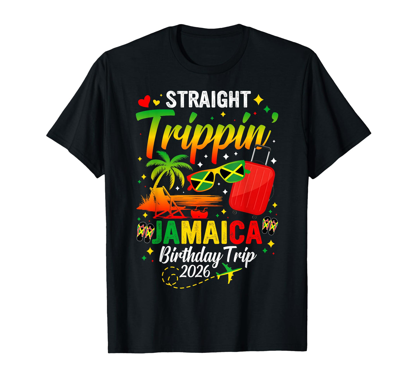 Straight Trippin' Jamaica Vacation 2026 Birthday Family Trip T-Shirt