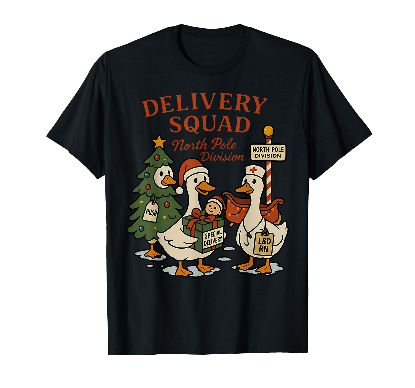 Delivery Squad Labor and Delivery Nurse Christmas Goose OB T-Shirt