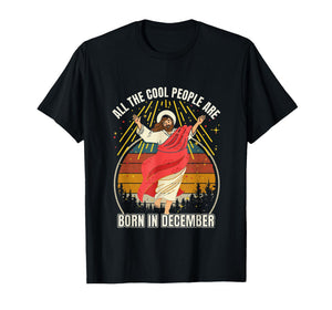 Funny Cool People are Born in December Christmas Bday T-Shirt