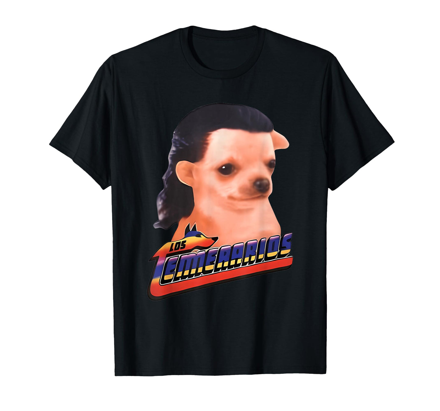 Los Temerarios Funny Dog Chihuahua T-Shirt